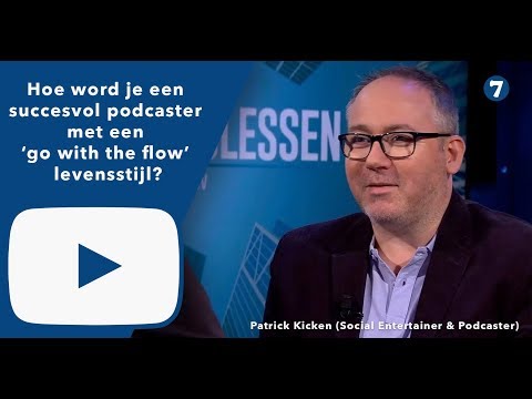 Patrick Kicken — Hoe word je een succesvol podcaster met een ‘go with the flo