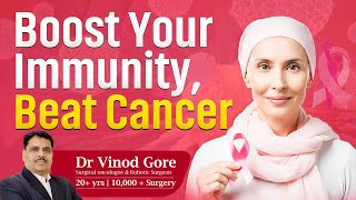 Boost Your Immunity, Beat Cancer