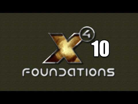 X4 Foundations Ep10
