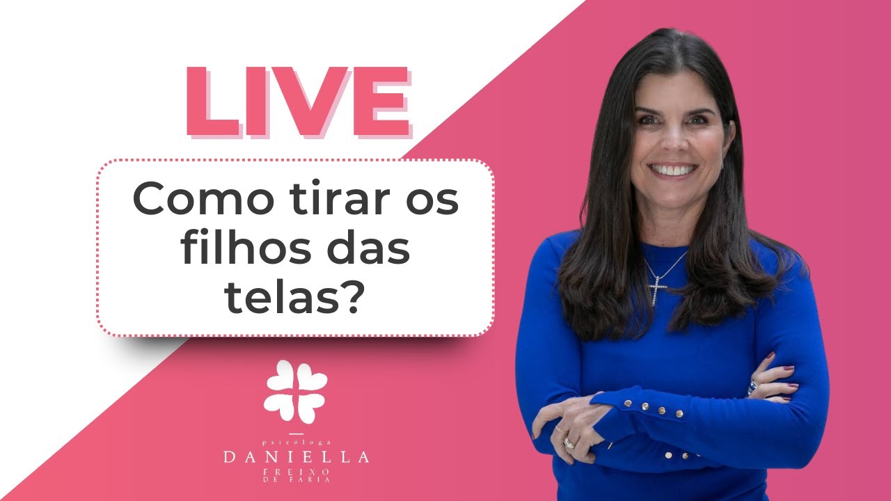 Sinais claros de que seu filho está viciado em telas I Psicóloga Daniella Faria