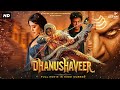 DHANUSHAVEER Full Blockbuster Action Movie In Hindi Dubbed Action Makar Sankranti Special