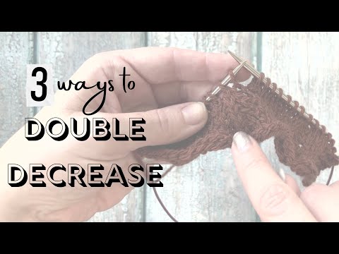 3 Ways To Double Decrease In Knitting Cdd K3tog Sk2p Knittingtutorial