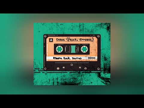 Doba - Mam tak samo (feat. Emdoa)