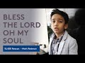 10,000 Reasons - Bless the lord oh my soul -  Matt Redman | Zane Lewis