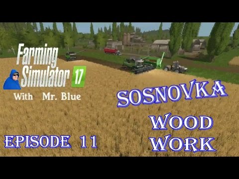 Mr Blue Farm's @ Sosnovka, Episode 11, Wood Work!!