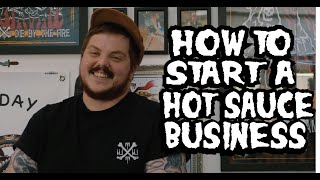 How To Start a Hot Sauce Business with Tubby Tom
