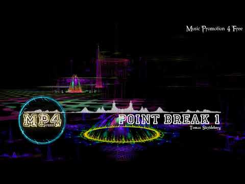 Point Break 1 by Tomas Skyldeberg - [Dance Music]