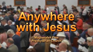 Anywhere with Jesus