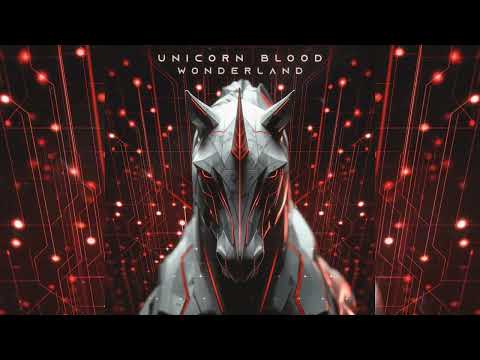 Unicorn Blood - Wonderland