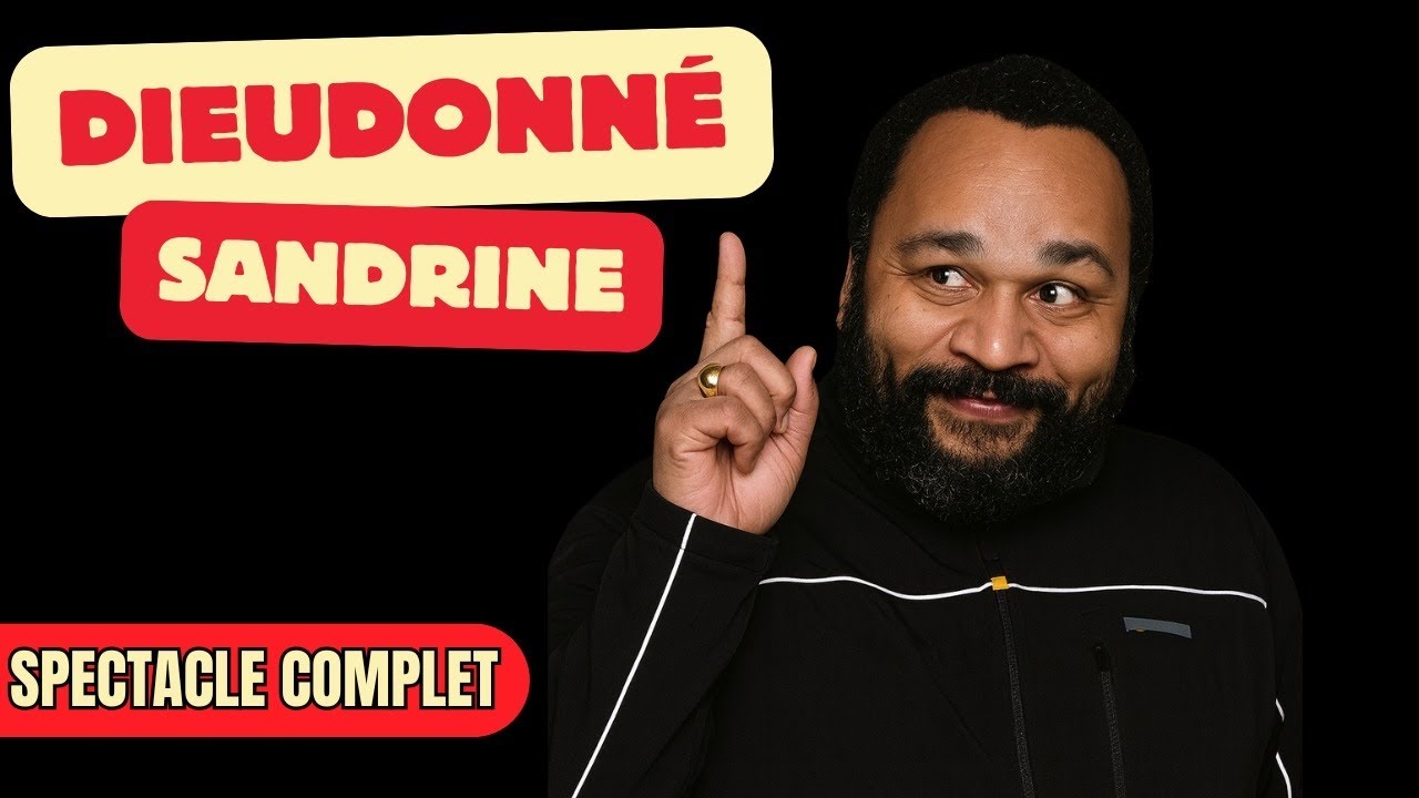 DIEUDONNÉ - Spectacle complet (Sandrine) HD