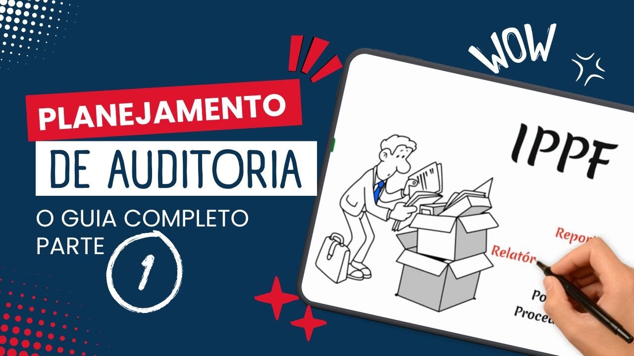 👔 Planejamento de Auditoria Interna (Passo a Passo Detalhado 🎯) - PARTE 1 💻