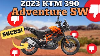 The NEW KTM 390 Adventure SW SUCKS!