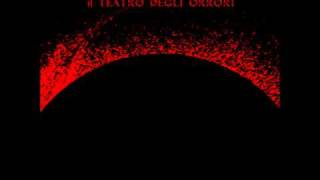 Il Teatro degli Orrori - Dio Mio