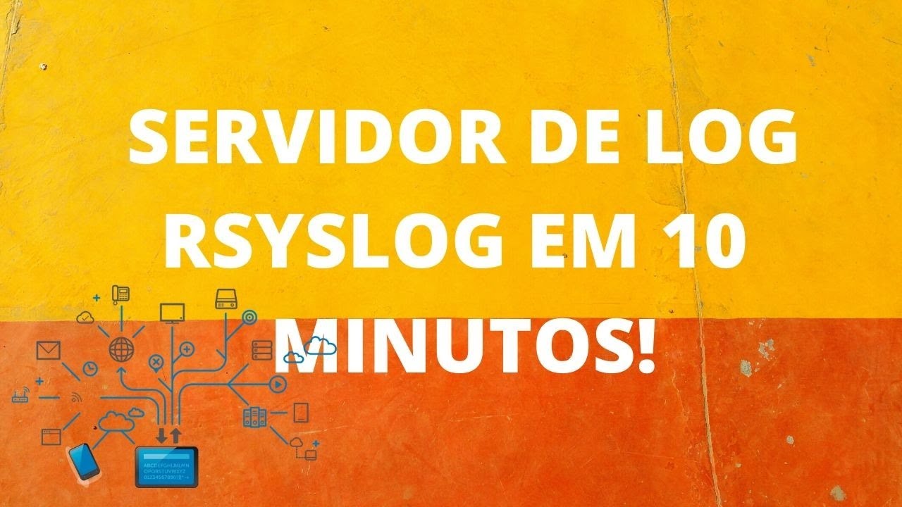 Servidor de Log Rsyslog em 10 minutos