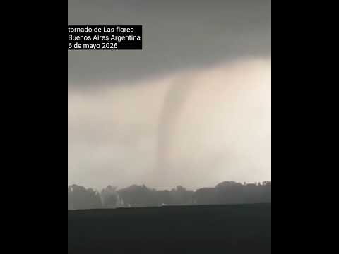 tornado de las flores 6 de mayo 2026 buenos aires argentina