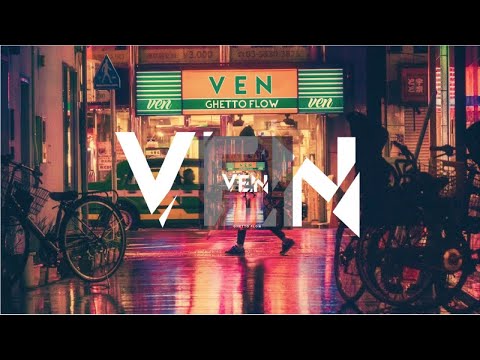 Ghetto Flow - Ven (Official Audio)