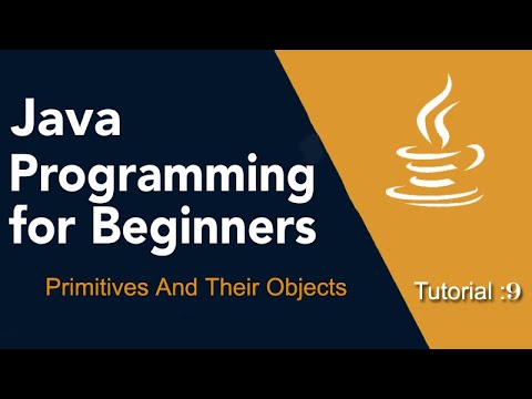 Java Programming For Beginners Tutorial 09 Primitives And Their Objects