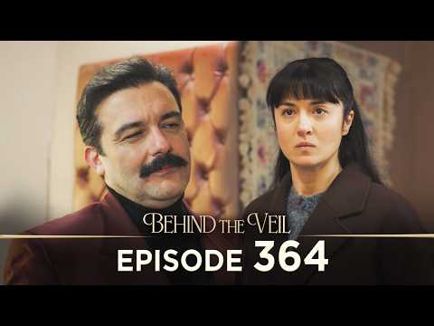 Gelin 364.Bölüm | Behind the Veil Episode 364 [ Season 3 ]