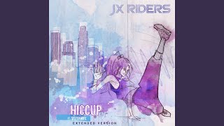 Hiccup (feat. Sisterwife) (Extended Version)