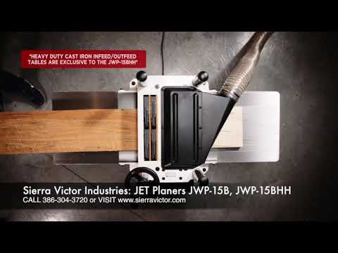 Sierra Victor Machinery: JET Planers JWP-15B, JWP-15BHH