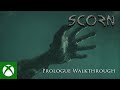 SCORN – Prologue Gameplay Walkthrough
