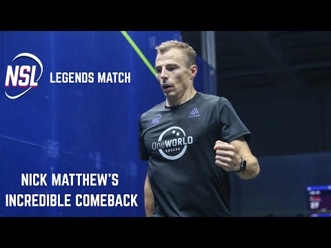 Nick Matthew's Incredible Comeback | NSL Legends Match