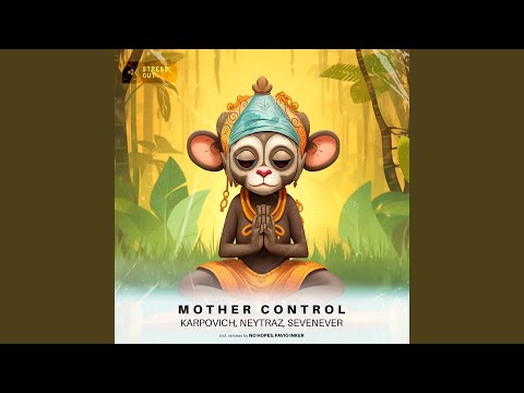 Mother Control feat. SevenEver (No Hopes Remix)