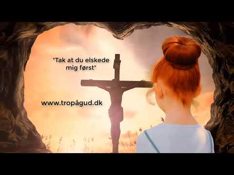 Tak at du elskede mig først