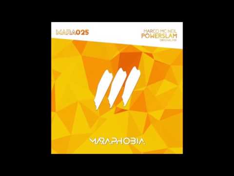 Marco Mc Neil - Powerslam (Original Mix)