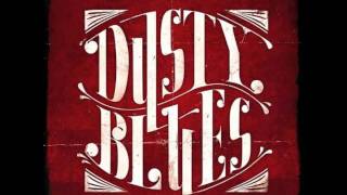 Dusty Blues - Come Back To Me