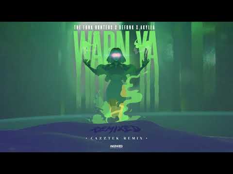 The Funk Hunters x Defunk x Akylla - Warn Ya (Cazztek Remix) [Official Visualizer]