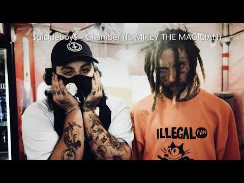 $uicideboy$ - Chamber (ft. MIKEY THE MAGICIAN) (unreleased)