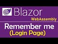 Blazor WebAssembly Remember Me Using Cookie Authentication EP30