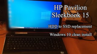 Video thumbnail for [Restore] HP Pavilion Sleekbook 15 - HDD replacement with SSD, Windows 10 clean install by Mirko Pacchioni