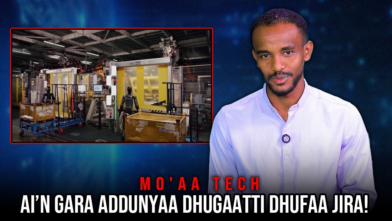 AI’n Gara Addunyaa Dhugaatti Dhufaa Jira! - Mo'aa Tech S-1 EP - 3
