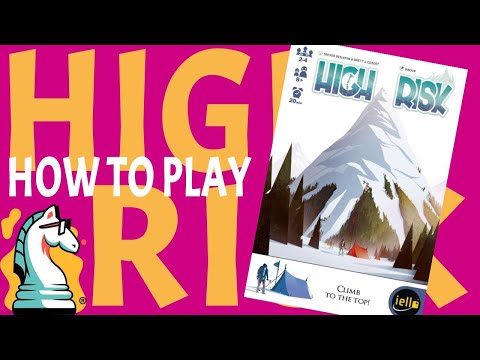 How to Play High Risk