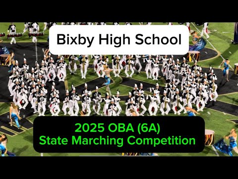 Bixby High School ~ 2025 OBA(6A) State Marching Competition 