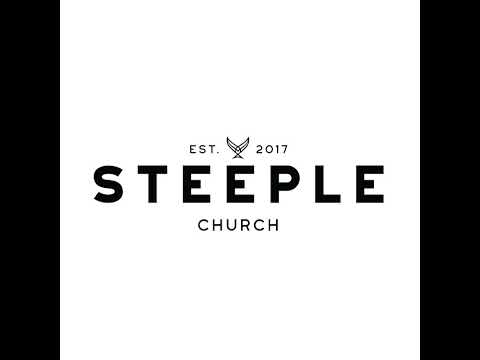 Steeple Church 10:00am Live Stream - Sunday 19th Nov 2023