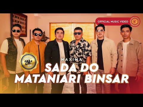 MAXIMA - Sada Do Mataniari Binsar (Official Music Video)