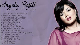 Angela Bofill And Friends | Collection | Non-Stop Playlist