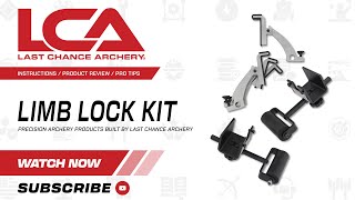 Limb Lock Kit + Instructional
