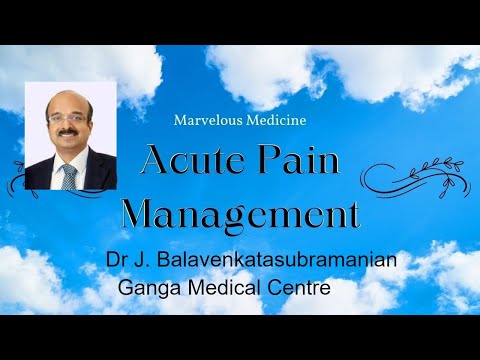 Acute pain management - panel discussion. Moderator : Dr.J.Balavenkatasubramanian