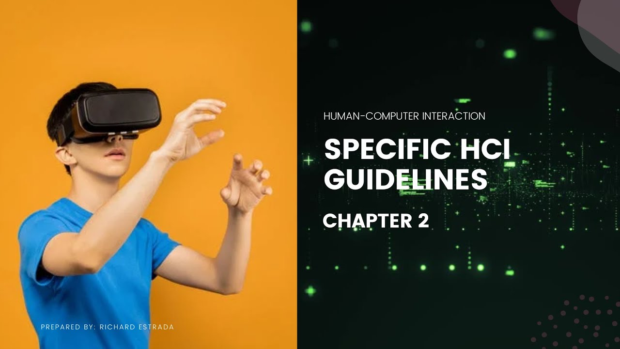 Human-Computer Interaction Chapter 2: Specific HCI Guidelines