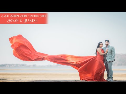 Sonam Rakesh | pre Wedding | Cinematic Video | Moments By RJ