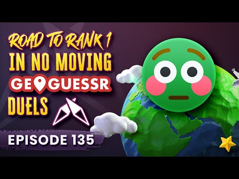 "Surely I don't get multi-merchanted..." - Road to rank 1 in NO MOVING Geoguessr duels episode 135