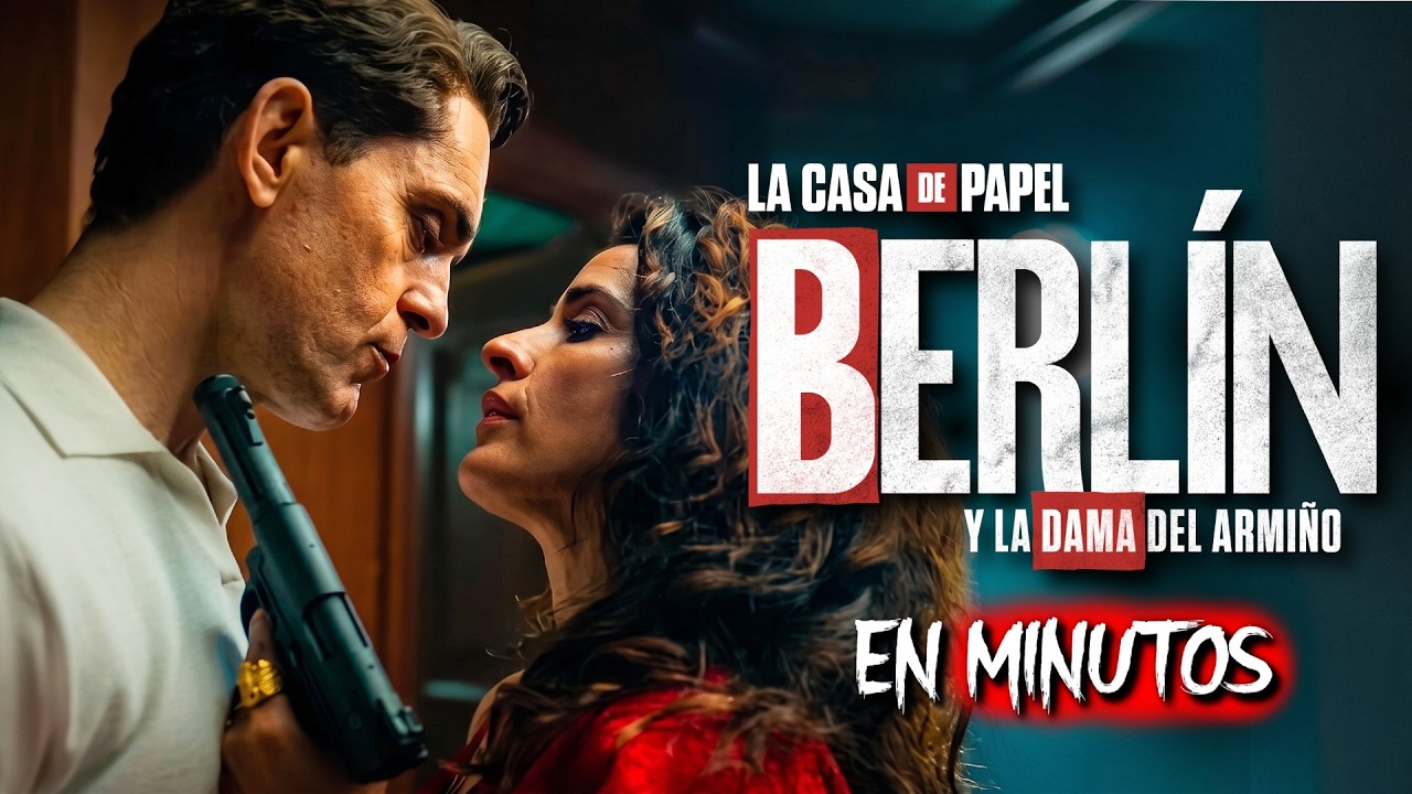 BERLÍN Y LA DAMA DEL ARMIÑO (2026) RESUMEN EN MINUTOS