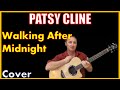 Walking After Midnight Cover by Patsy Cline 