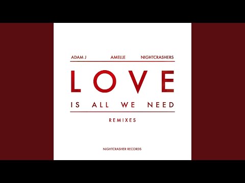 Love (Is All We Need)