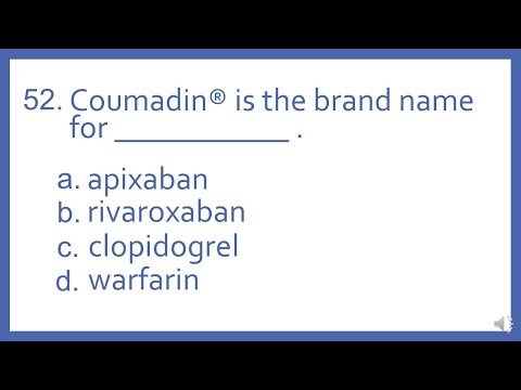 Top 200 Drugs Practice Test Question - Coumadin is the brand name for (PTCB PTCE NAPLEX NCLEX Test)