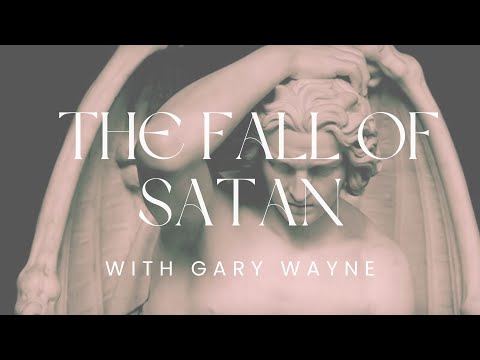 The fall of Satan, the rise of the Nephilim, & why it matters prophetically with GARY WAYNE